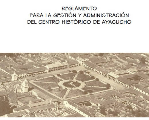Règlement du centre historique Ayacucho
