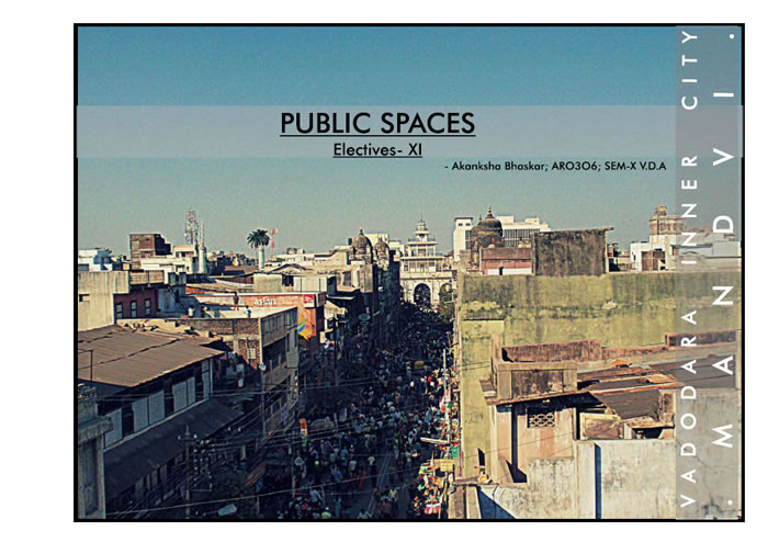Urban Design, Public Spaces, Old City of Mandivi, India