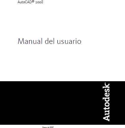 Manual de Autodesk. Autocad 2008.