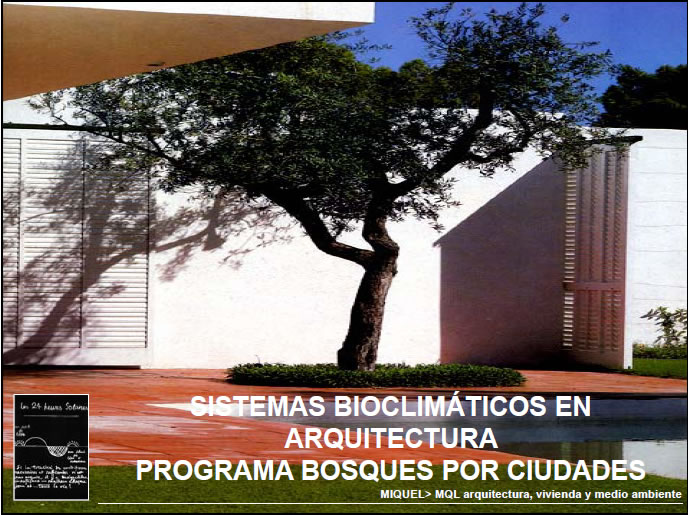 Bioclimatic systems in Architecture