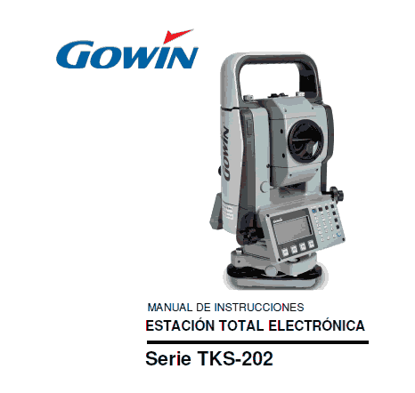 Manual de Instrucciones Estación Total Electrónica Serie TKS - 202
