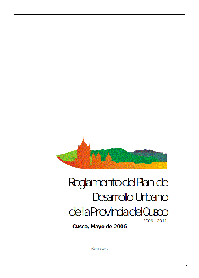 REGULATION OF URBAN DEVELOPMENT PLAN OF THE PROVINCE OF CUSCO